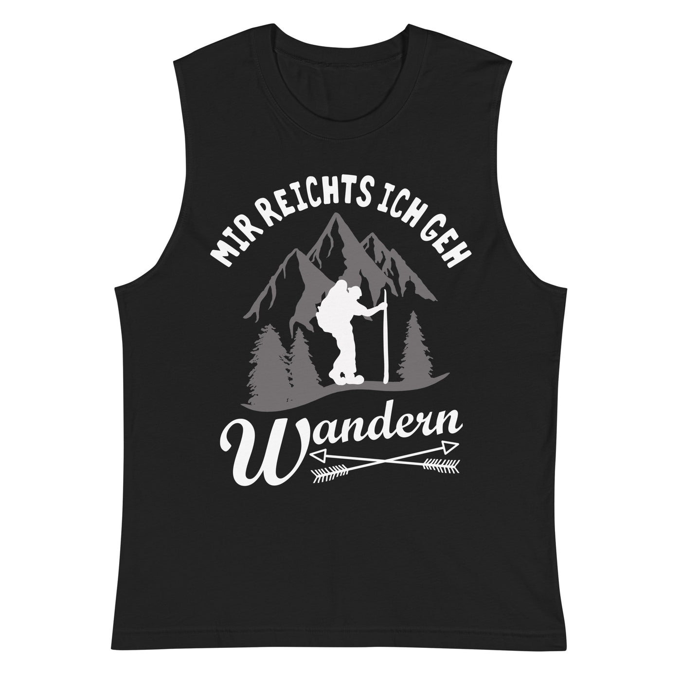 Mir reichts ich geh wandern - Muskelshirt (Unisex) wandern xxx yyy zzz 2XL