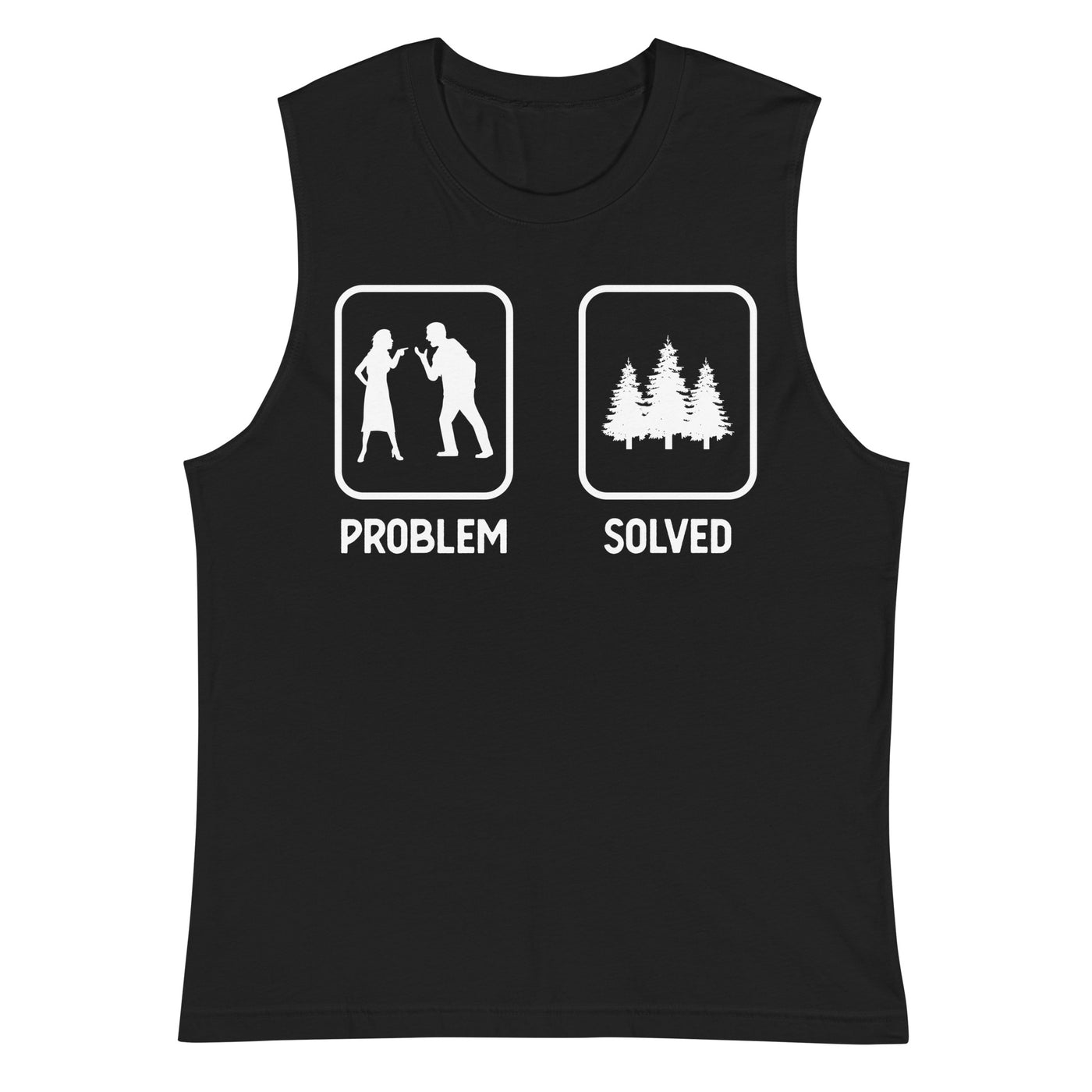 Problem Solved - Bäume - Muskelshirt (Unisex) camping xxx yyy zzz 2XL