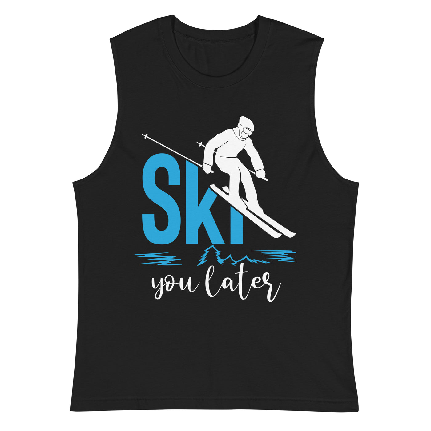 Ski you later - (S.K) - Muskelshirt (Unisex) klettern xxx yyy zzz 2XL