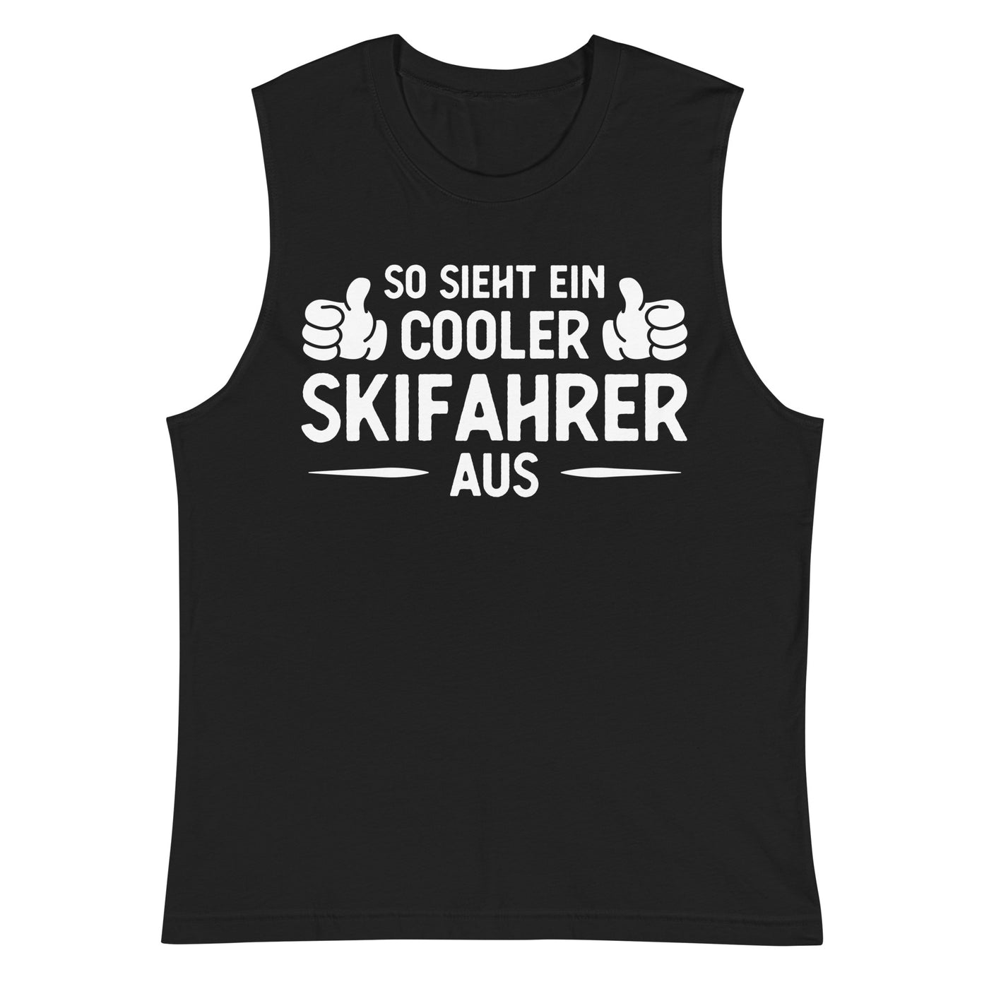 So Sieht Ein Cooler Skifahrer Aus - Muskelshirt (Unisex) klettern ski xxx yyy zzz 2XL