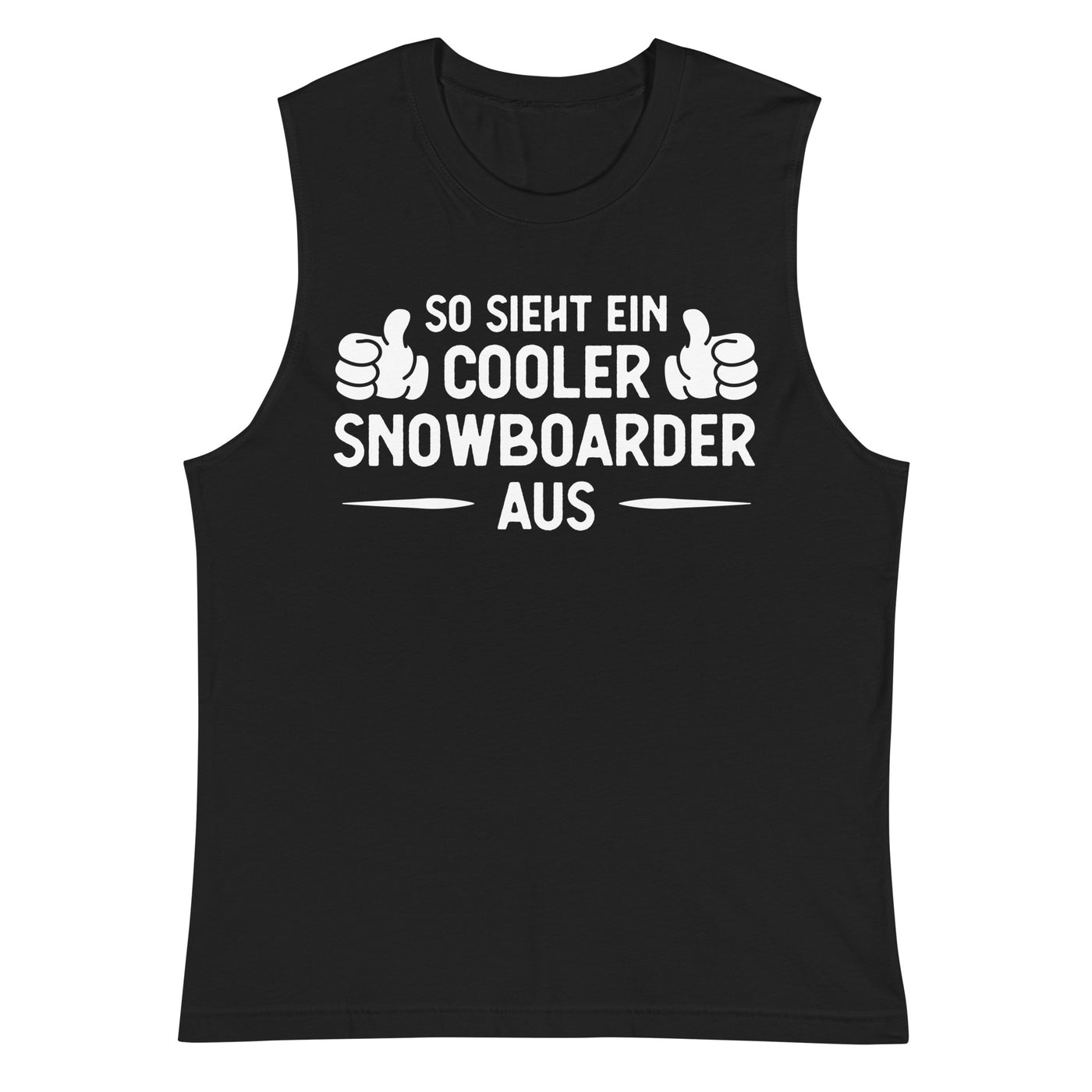 So Sieht Ein Cooler Snowboarder Aus - Muskelshirt (Unisex) snowboarden xxx yyy zzz 2XL