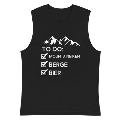 To Do Liste - Mountainbiken, Berge, Bier - (M) - Muskelshirt (Unisex) xxx yyy zzz 2XL