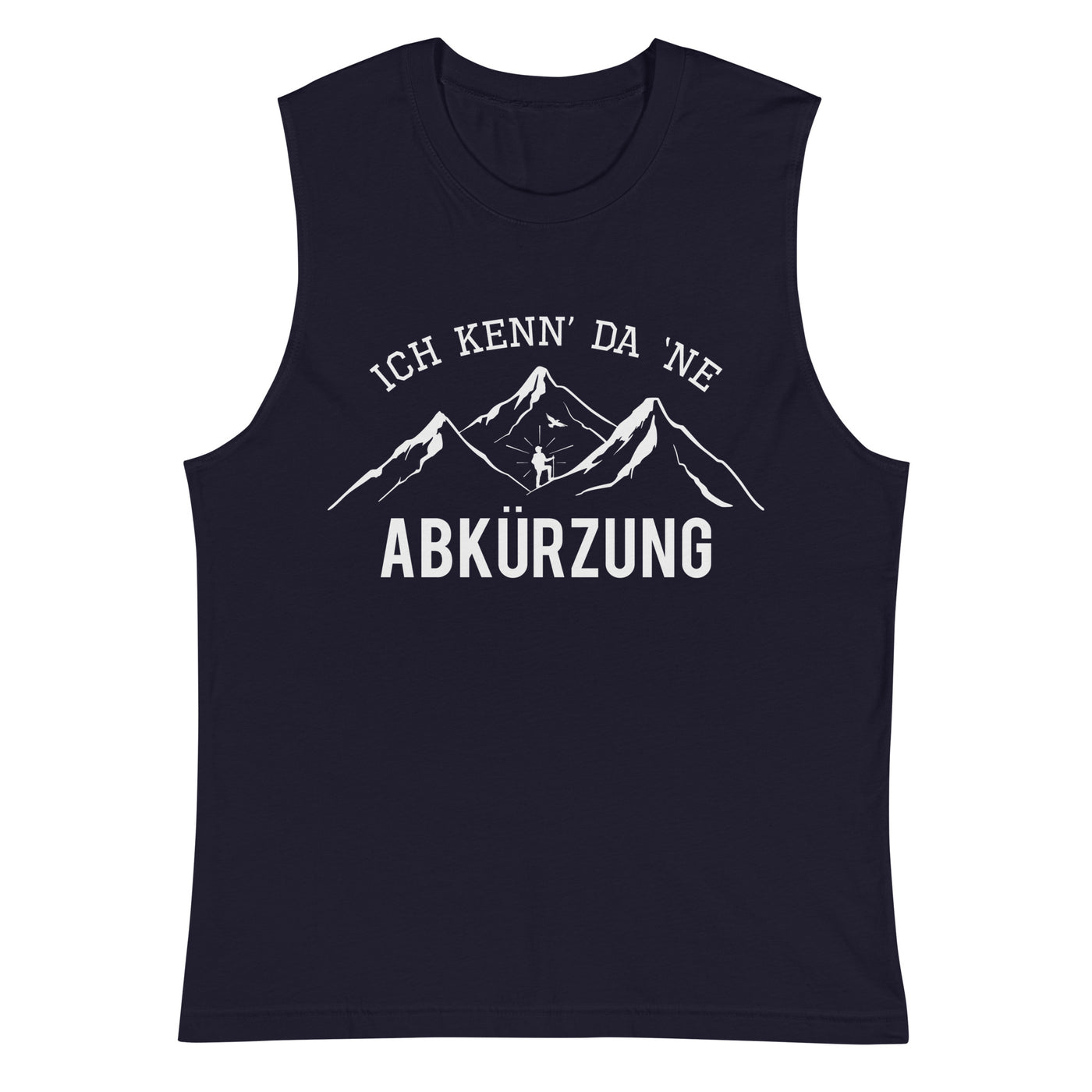 Ich Kenne Da Ne Abkürzung - Muskelshirt (Unisex) berge wandern