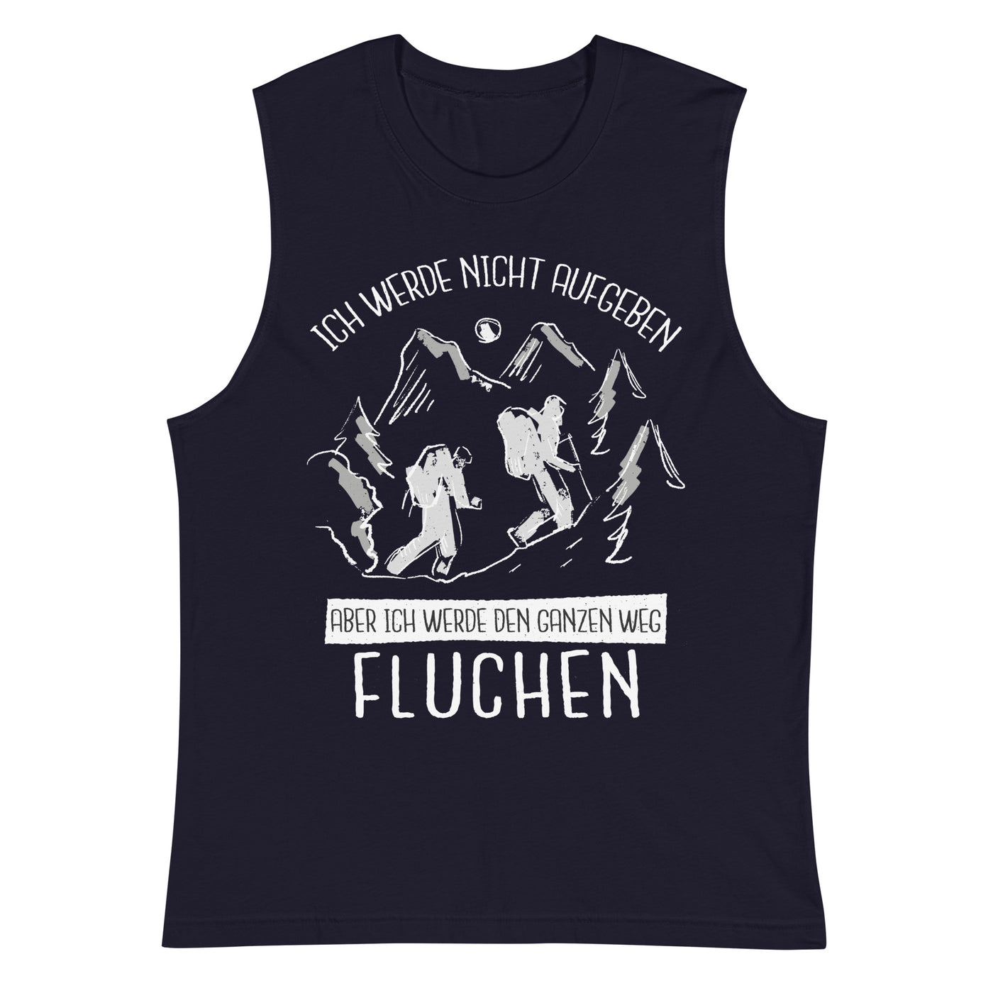 Ich werde nicht aufgeben - Muskelshirt (Unisex) wandern