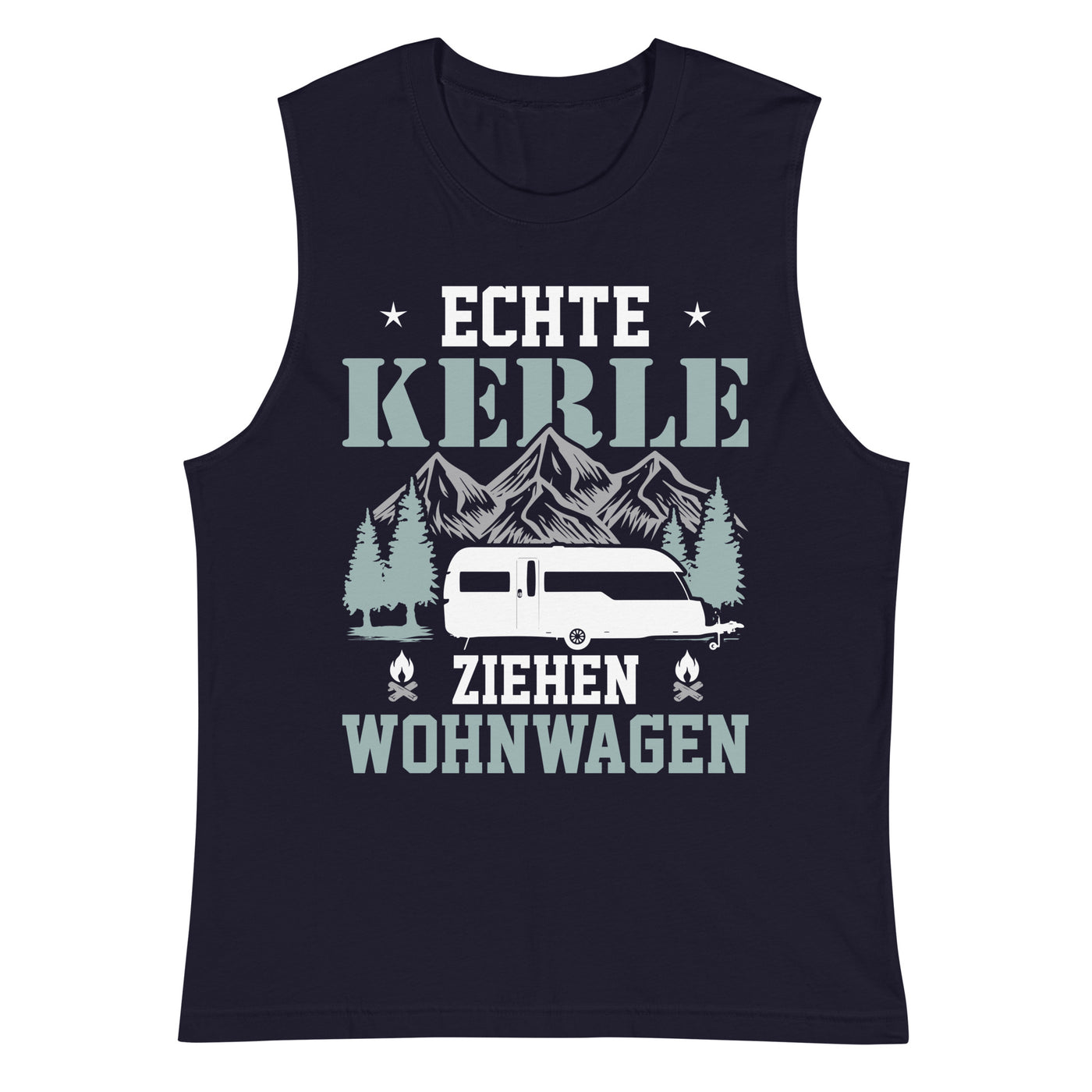 Echte Kerle ziehen Wohnwagen - Muskelshirt (Unisex) camping