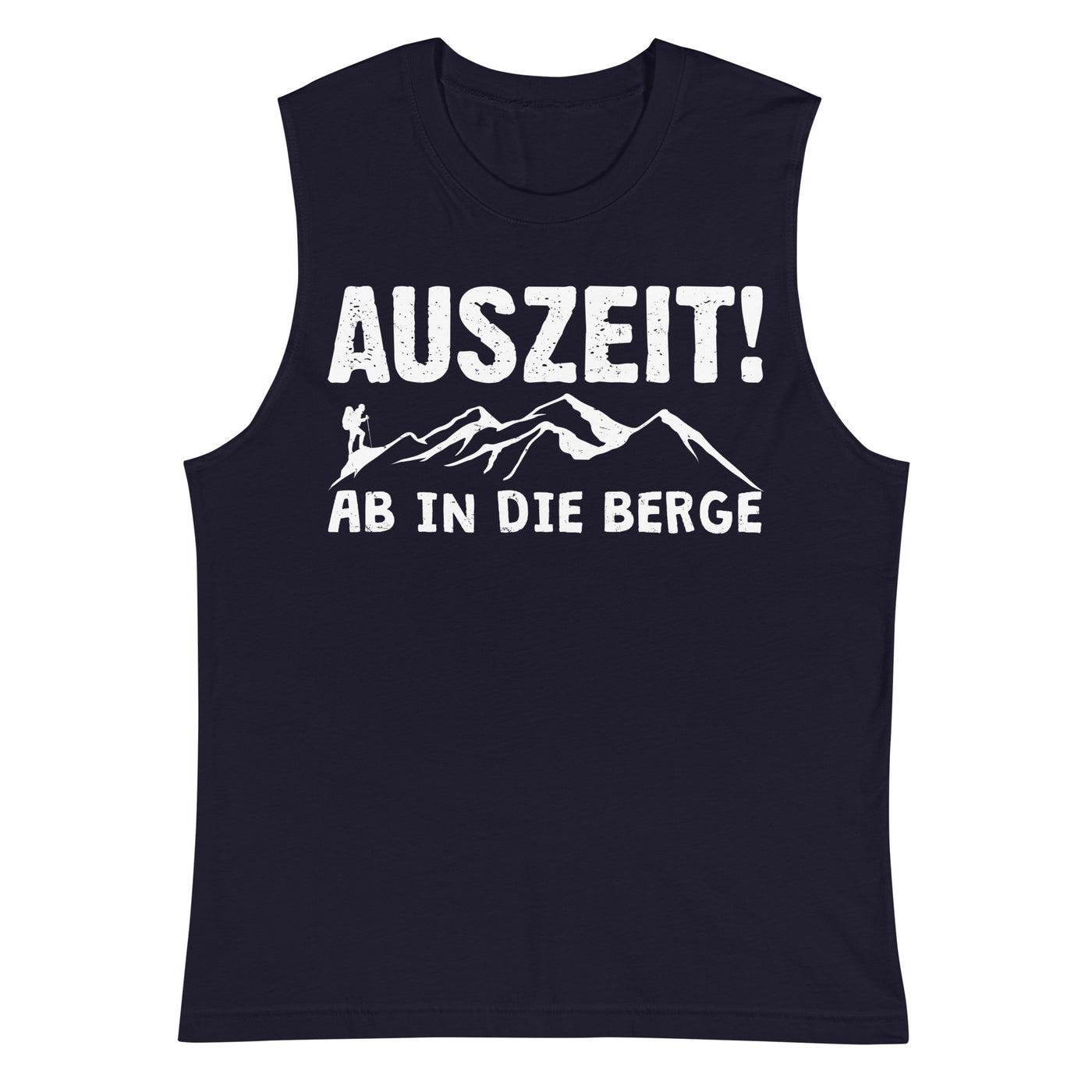 Auszeit, ab in die Berge - Muskelshirt (Unisex) berge wandern