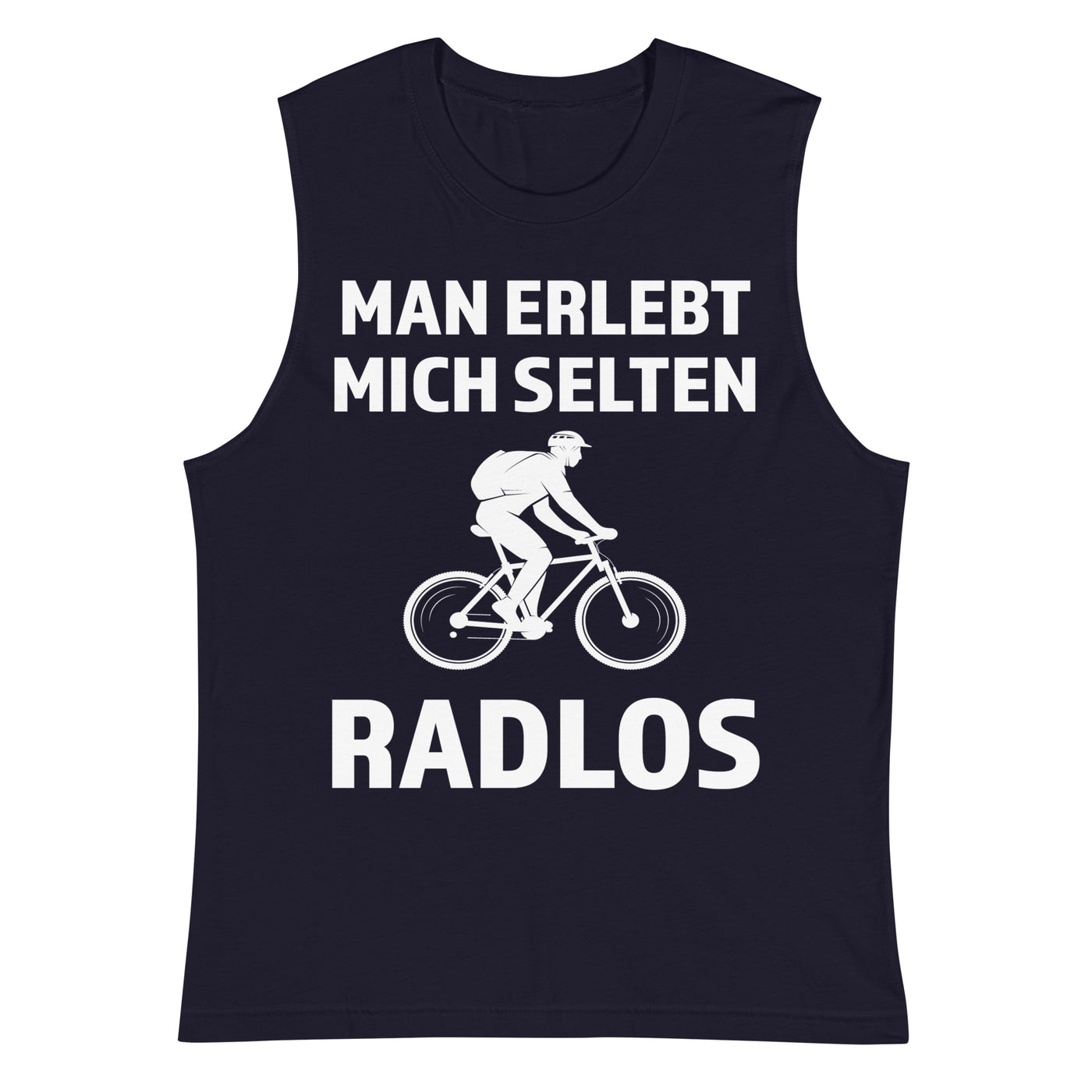 Man erlebt mich selten radlos - Muskelshirt (Unisex) fahrrad mountainbike