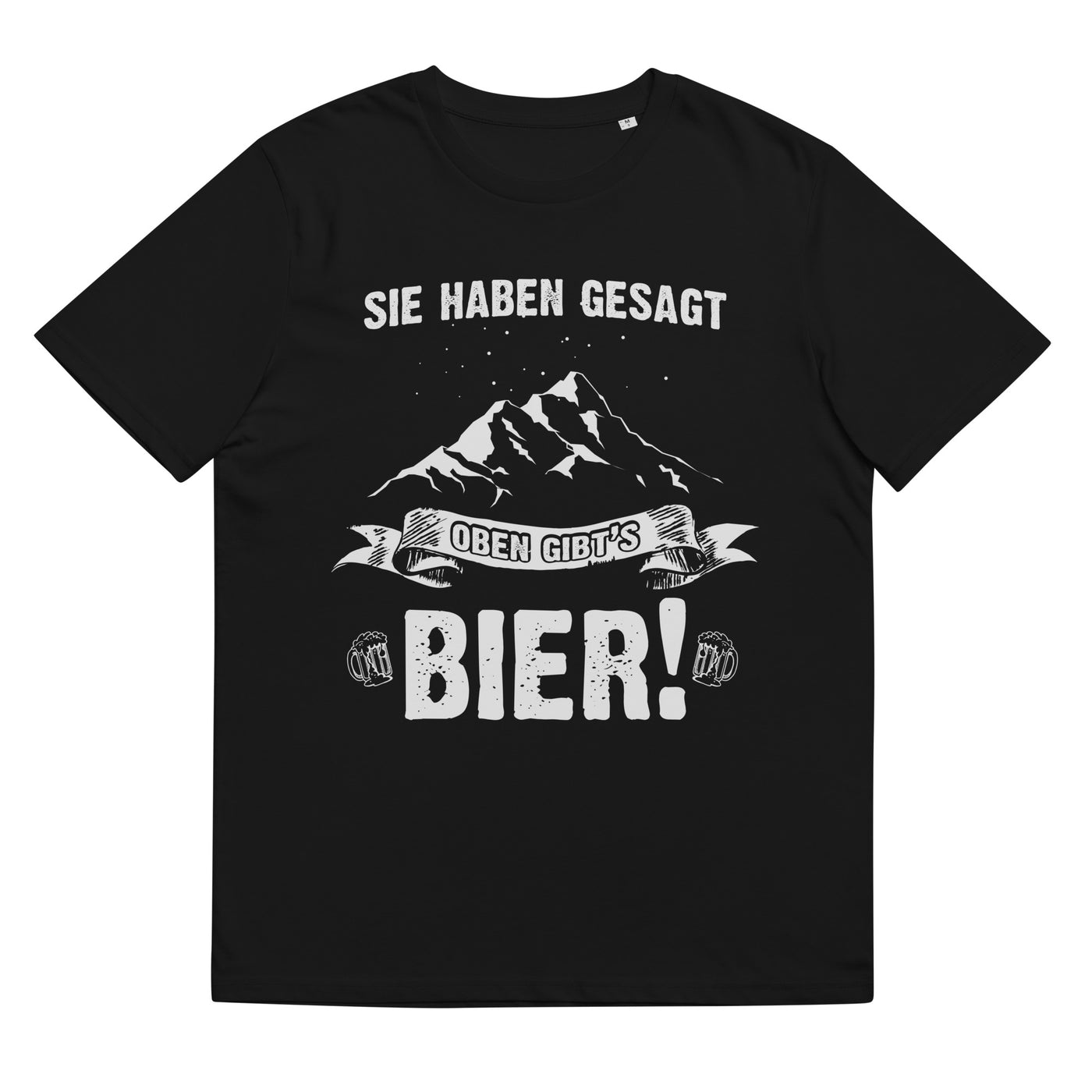 Sie Haben Gesagt Oben Gibts Bier - Herren Premium Organic T-Shirt berge wandern 2XL