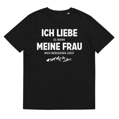 Ich Liebe Es Wenn Meine Frau Mich Berggehen Lasst - Herren Premium Organic T-Shirt berge xxx yyy zzz Black