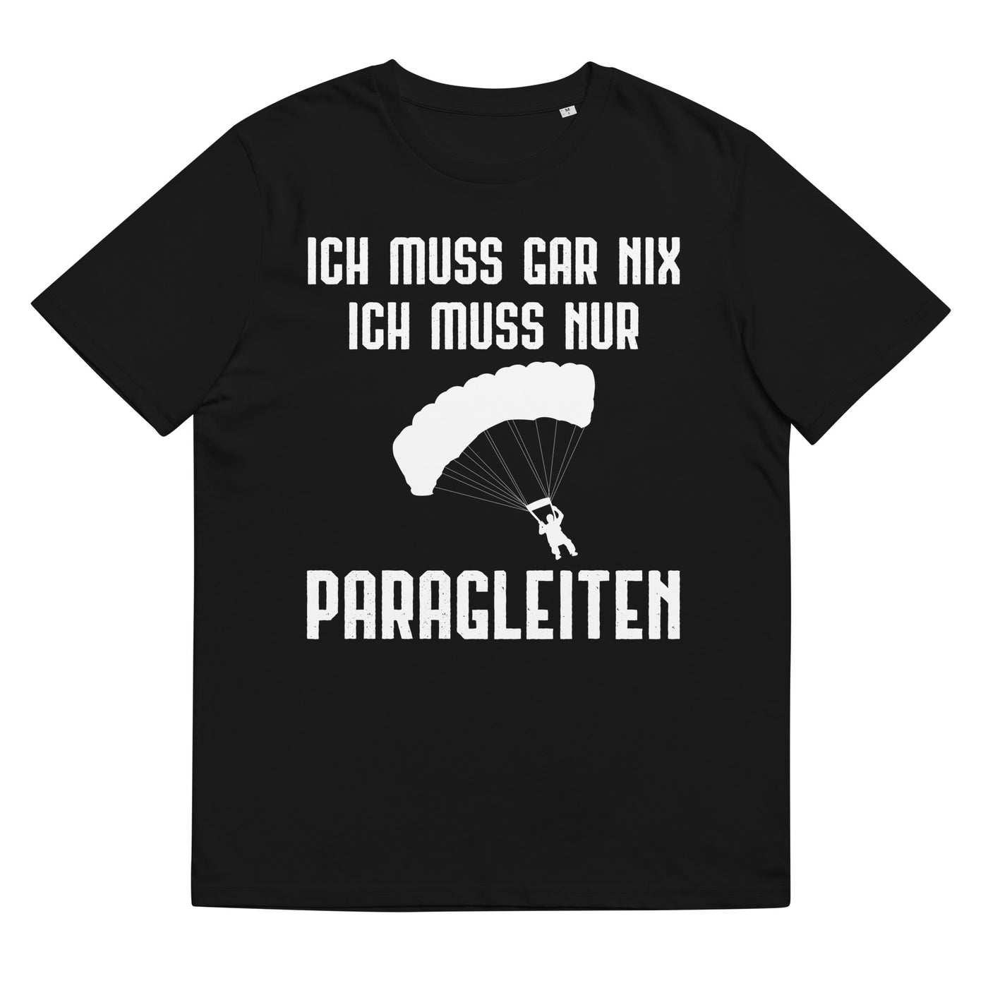 Ich Muss Gar Nix Ich Muss Nur Paragleiten - Herren Premium Organic T-Shirt berge xxx yyy zzz Black