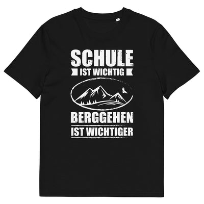 Schule Ist Wichtig Berggehen Ist Wichtiger - Herren Premium Organic T-Shirt berge xxx yyy zzz Black