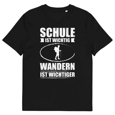 Schule Ist Wichtig Wandern Ist Wichtiger - Herren Premium Organic T-Shirt wandern xxx yyy zzz Black