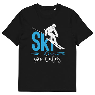 Ski you later - (S.K) - Herren Premium Organic T-Shirt klettern xxx yyy zzz Black