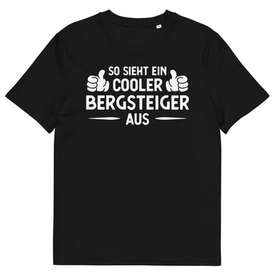 So Sieht Ein Cooler Bergsteiger Aus - Herren Premium Organic T-Shirt klettern xxx yyy zzz Black