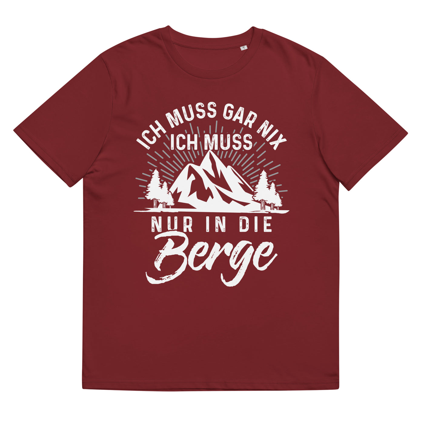 Ich Muss Nur In Die Berge - Herren Premium Organic T-Shirt berge wandern Weinrot