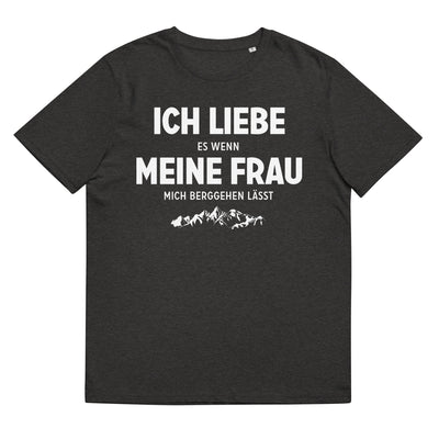 Ich Liebe Es Wenn Meine Frau Mich Berggehen Lasst - Herren Premium Organic T-Shirt berge xxx yyy zzz Dark Heather Grey