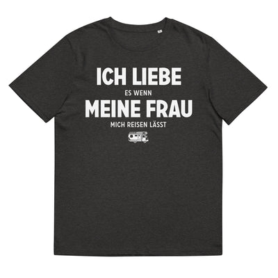 Ich Liebe Es Wenn Meine Frau Mich Reisen Lasst - Herren Premium Organic T-Shirt camping xxx yyy zzz Dark Heather Grey