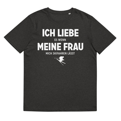 Ich Liebe Es Wenn Meine Frau Mich Skifahren Lasst - Herren Premium Organic T-Shirt klettern ski xxx yyy zzz Dark Heather Grey