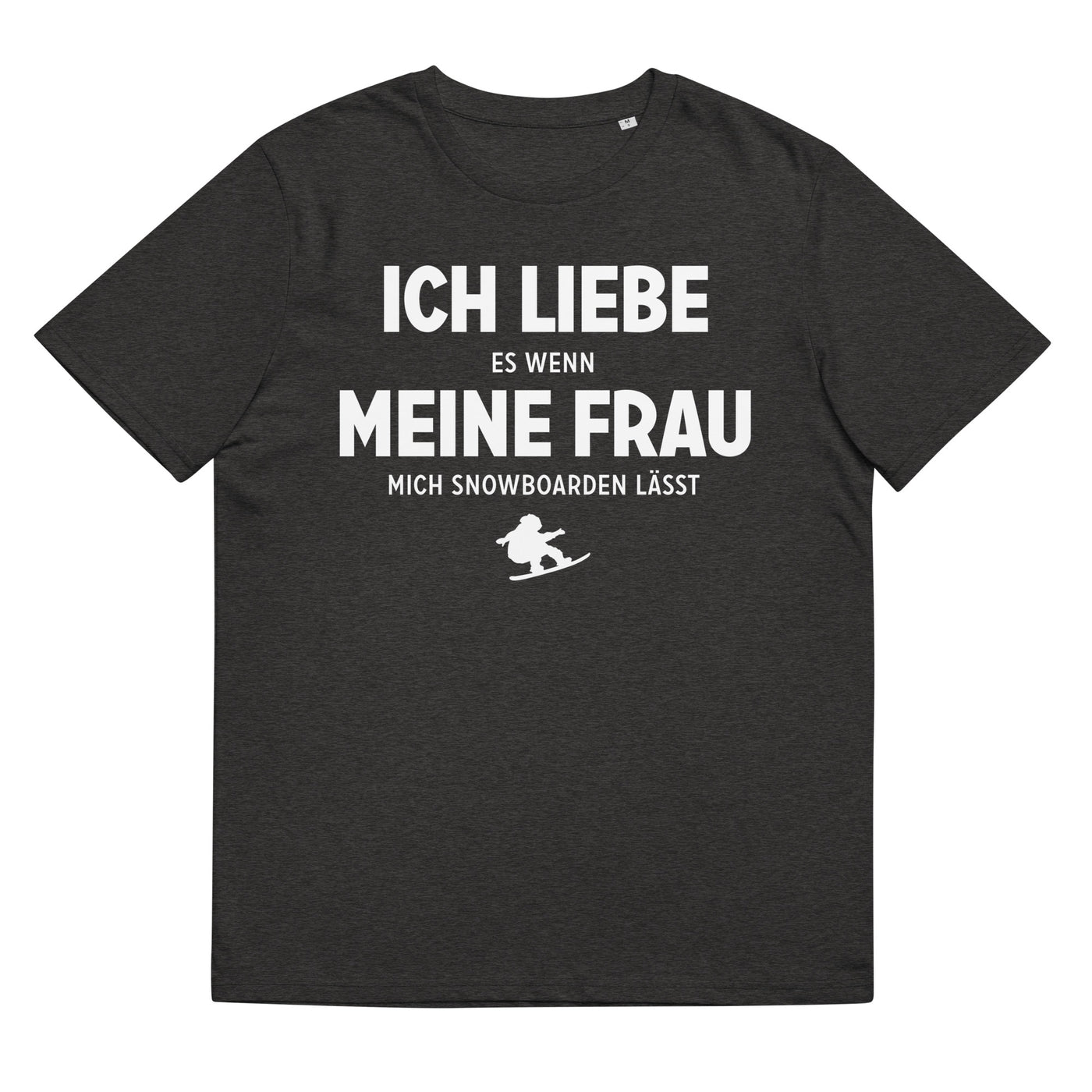 Ich Liebe Es Wenn Meine Frau Mich Snowboarden Lasst - Herren Premium Organic T-Shirt snowboarden xxx yyy zzz Dark Heather Grey