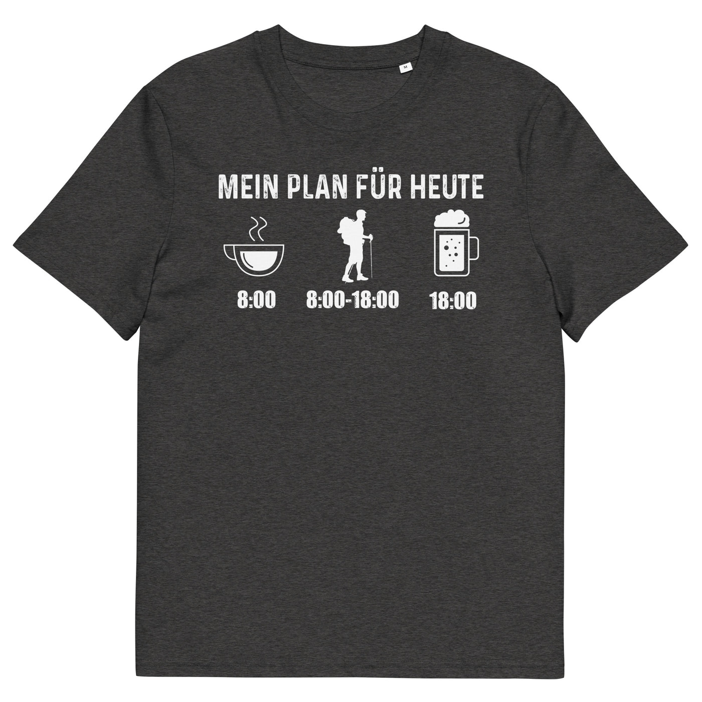 Mein Plan Für Heute - Herren Premium Organic T-Shirt wandern xxx yyy zzz Dark Heather Grey