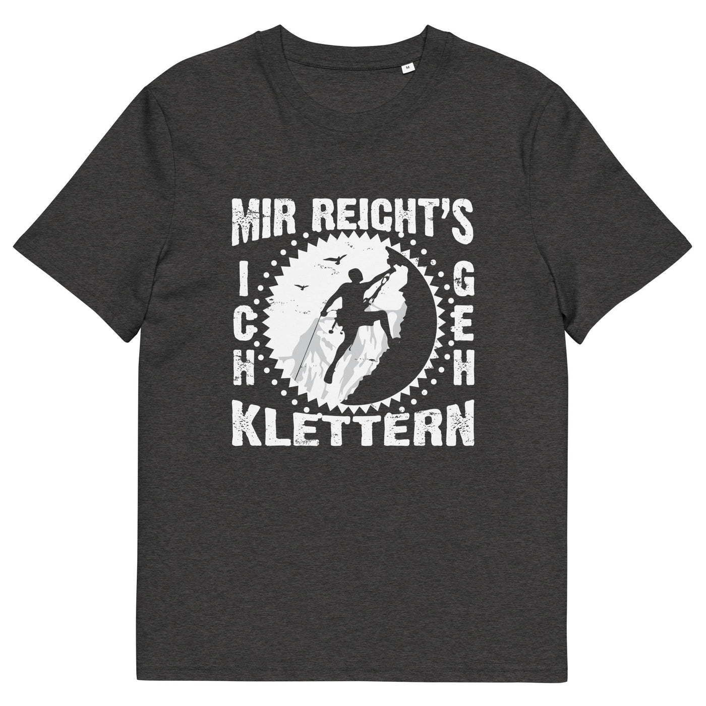 Mir reichts ich geh klettern - Herren Premium Organic T-Shirt klettern xxx yyy zzz Dark Heather Grey