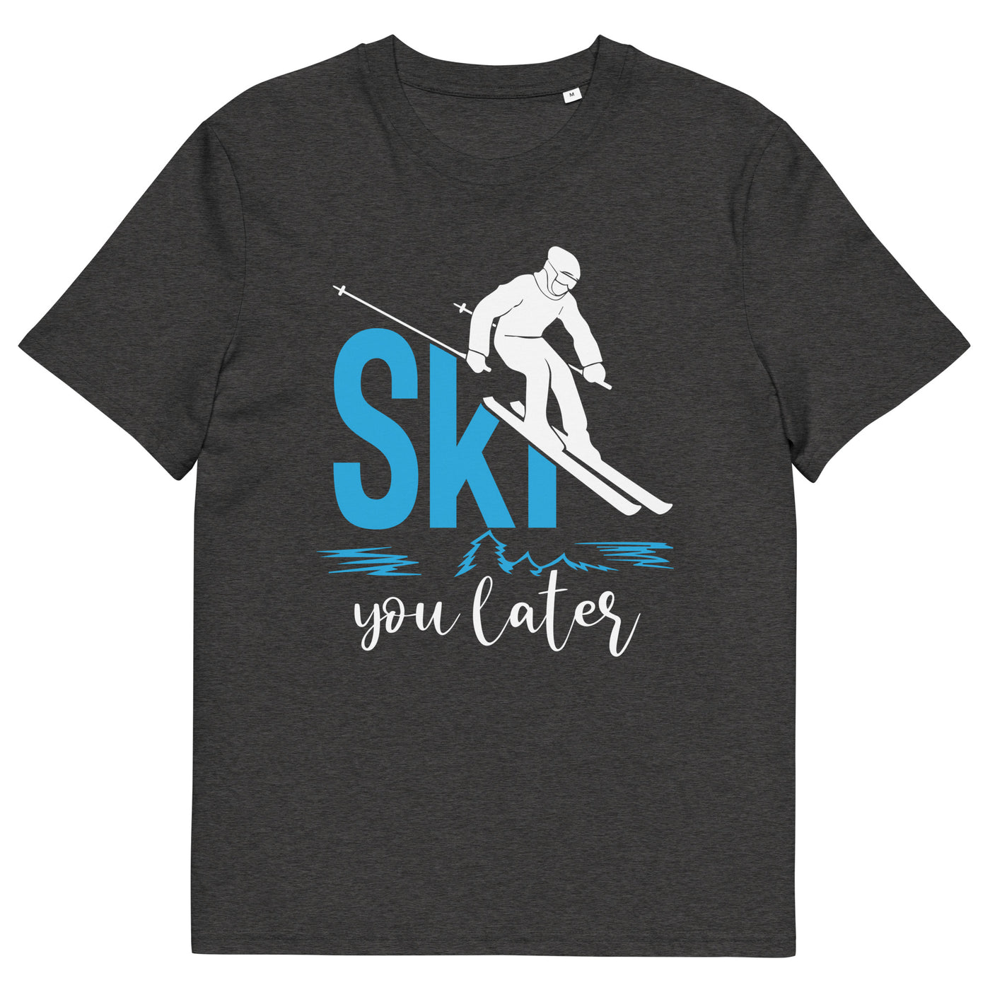 Ski you later - (S.K) - Herren Premium Organic T-Shirt klettern xxx yyy zzz Dark Heather Grey