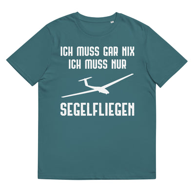 Ich Muss Gar Nix Ich Muss Nur Segelfliegen - Herren Premium Organic T-Shirt berge xxx yyy zzz Stargazer