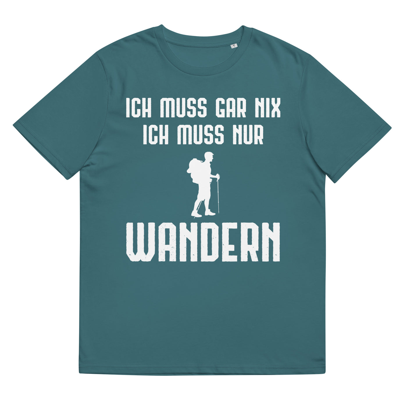 Ich Muss Gar Nix Ich Muss Nur Wandern - Herren Premium Organic T-Shirt wandern xxx yyy zzz Stargazer