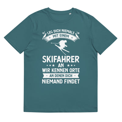 Leg Dich Niemals Mit Einem Skifahrer An Wir Kennen Orte An Denen Dich Niemand Findet - Unisex Organic Cotton T-Shirt | klettern ski xxx yyy zzz Stargazer