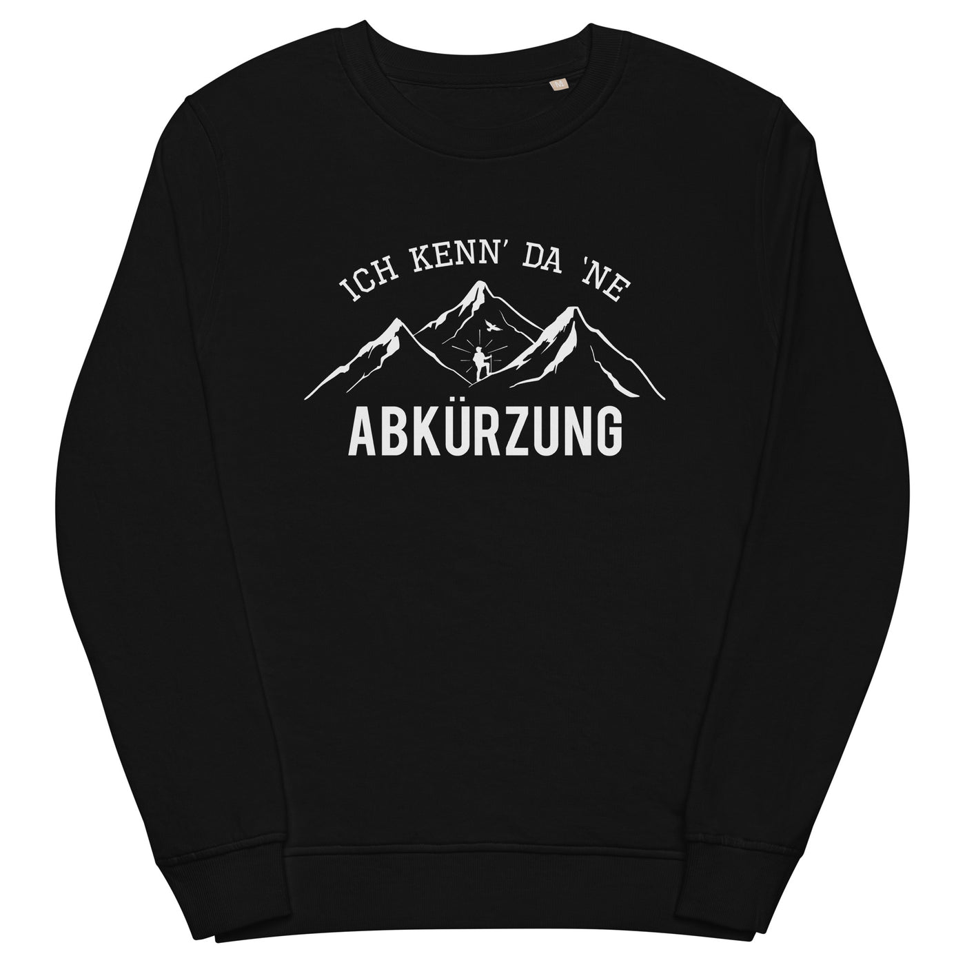 Ich Kenne Da Ne Abkürzung - Unisex Premium Organic Sweatshirt berge wandern Schwarz