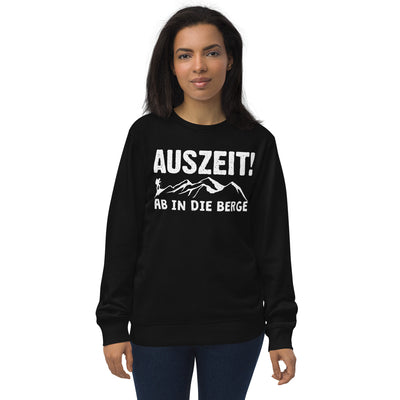 Auszeit, ab in die Berge - Unisex Premium Organic Sweatshirt berge wandern Schwarz