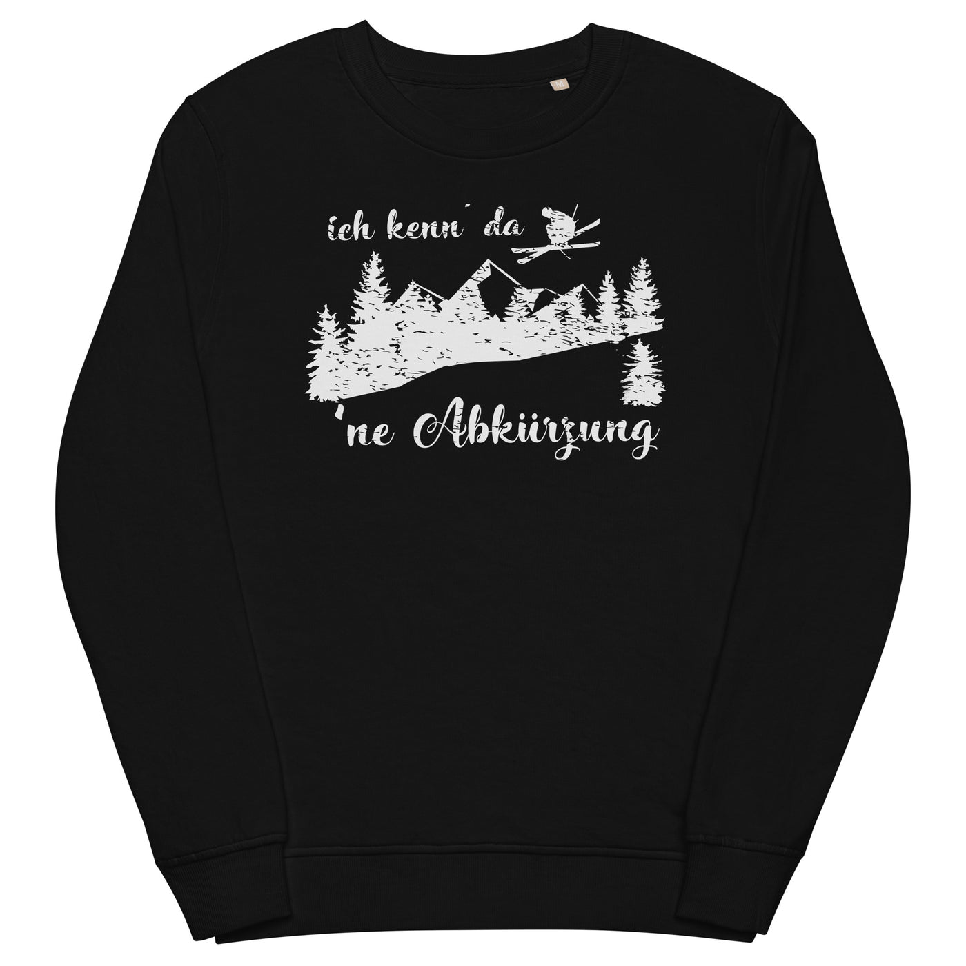 Ich kenn' da 'ne Abkürzung - Unisex Premium Organic Sweatshirt klettern ski xxx yyy zzz Black