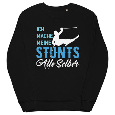 Ich mache meine Stunts alle selber - (S.K) - Unisex Premium Organic Sweatshirt klettern xxx yyy zzz Black