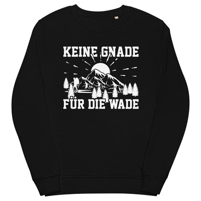 Keine Gnade für die Wade - Unisex Premium Organic Sweatshirt wandern xxx yyy zzz Black