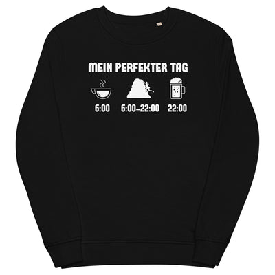 Mein Perfekter Tag 1 - Unisex Premium Organic Sweatshirt klettern xxx yyy zzz Black