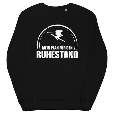 Mein Plan Fur Den Ruhestand - Unisex Premium Organic Sweatshirt klettern ski xxx yyy zzz Black