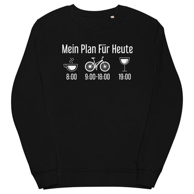 Mein Plan Für Heute - Unisex Premium Organic Sweatshirt fahrrad xxx yyy zzz Black