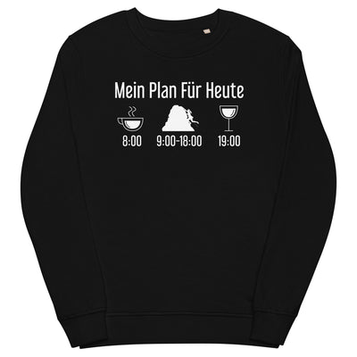 Mein Plan Für Heute - Unisex Premium Organic Sweatshirt klettern xxx yyy zzz Black