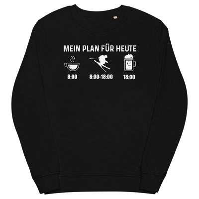 Mein Plan Für Heute - Unisex Premium Organic Sweatshirt klettern ski xxx yyy zzz Black