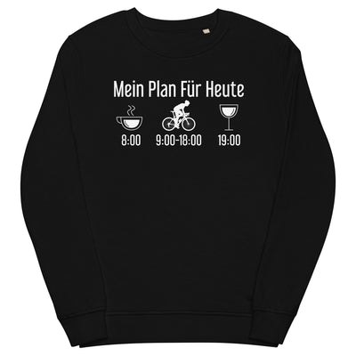 Mein Plan Für Heute 1 - Unisex Premium Organic Sweatshirt fahrrad xxx yyy zzz Black