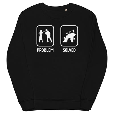 Problem Solved - Mann Klettern - Unisex Premium Organic Sweatshirt klettern xxx yyy zzz Black