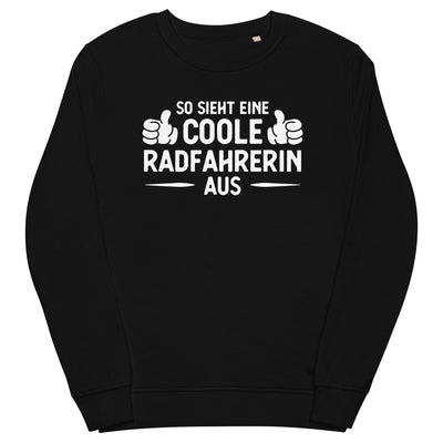 So Sieht Eine Coole Radfahrerin Aus - Unisex Premium Organic Sweatshirt fahrrad xxx yyy zzz Black