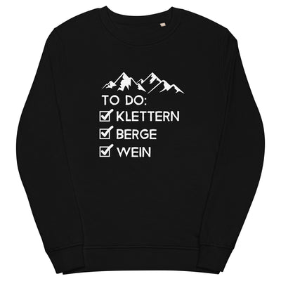 To Do Liste - Klettern, Berge, Wein - Unisex Premium Organic Sweatshirt klettern xxx yyy zzz Black