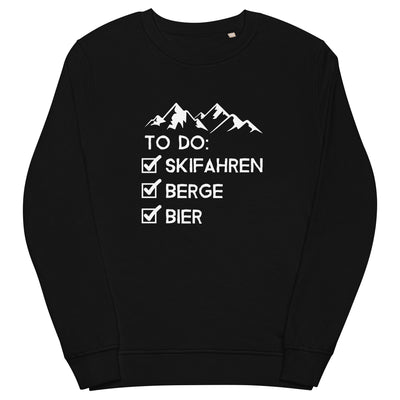 To Do Liste - Skifahren, Berge, Bier - Unisex Premium Organic Sweatshirt klettern ski xxx yyy zzz Black