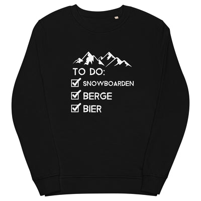 To Do Liste - Snowboarden, Berge, Bier - Unisex Premium Organic Sweatshirt snowboarden xxx yyy zzz Black