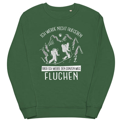 Ich werde nicht aufgeben - Unisex Premium Organic Sweatshirt wandern Bottle Green