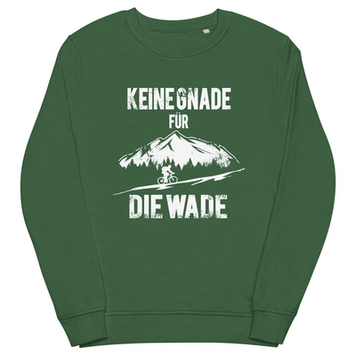 Keine Gnade - für die Wade - Unisex Premium Organic Sweatshirt fahrrad mountainbike Bottle Green