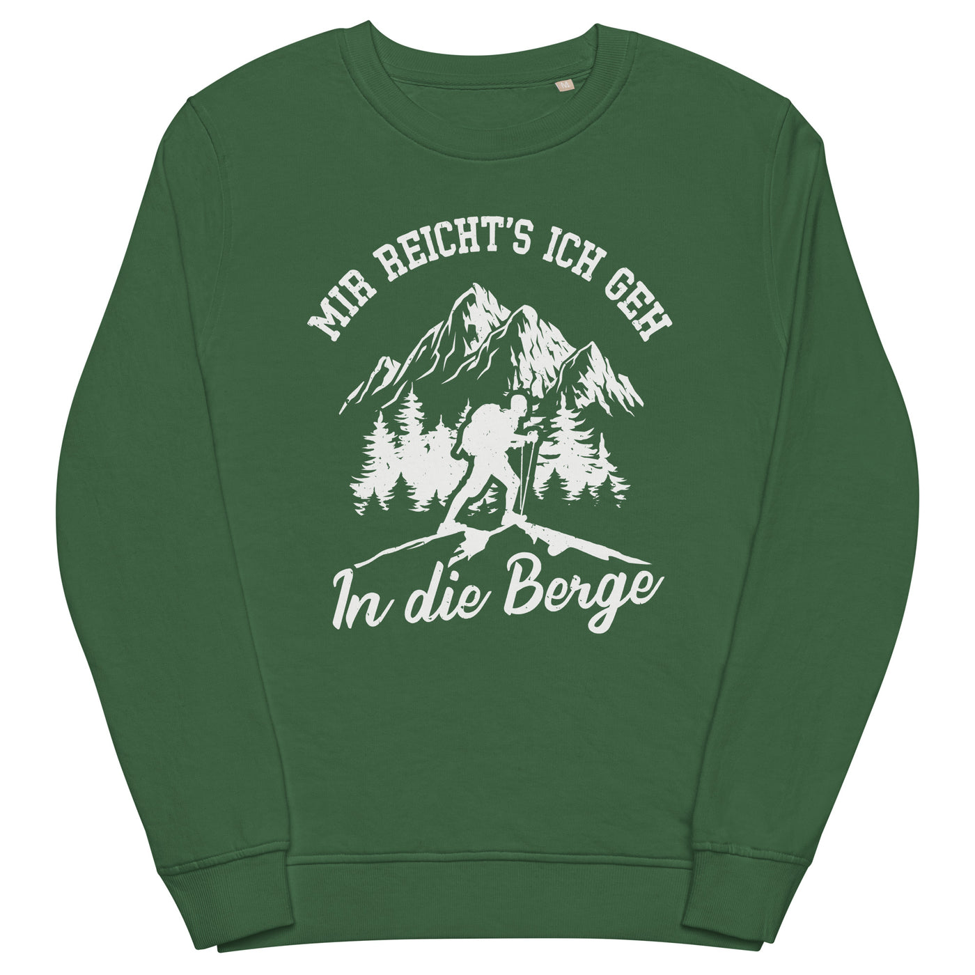 Mir reichts ich geh in die Berge - Unisex Premium Organic Sweatshirt berge wandern Bottle Green