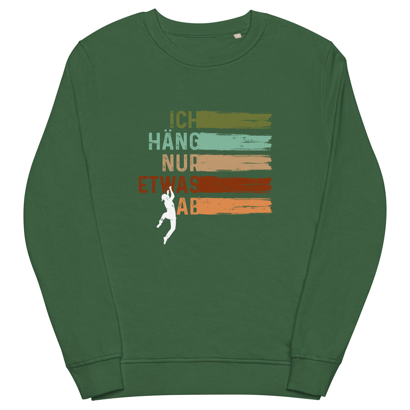 Ich häng nur etwas ab - Unisex Premium Organic Sweatshirt klettern Bottle Green