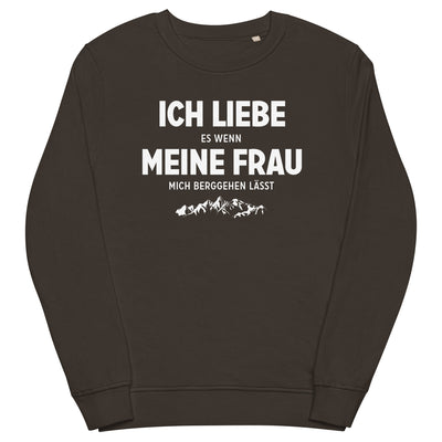 Ich Liebe Es Wenn Meine Frau Mich Berggehen Lasst - Unisex Premium Organic Sweatshirt berge xxx yyy zzz Deep Charcoal Grey